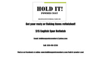 Hold It! Powder Coat Spur Refinish Certificate